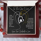 To The One I Love I Offer You My Heart Forever Love Necklace