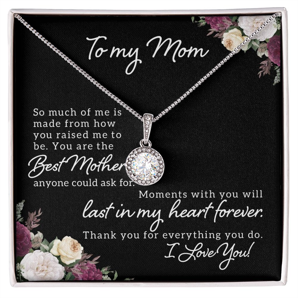 To My Mom So much of me Eternal Hope Necklace