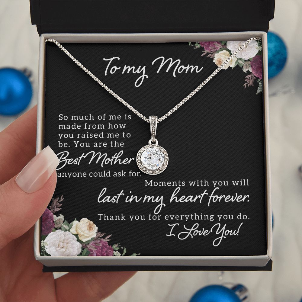 To My Mom So much of me Eternal Hope Necklace