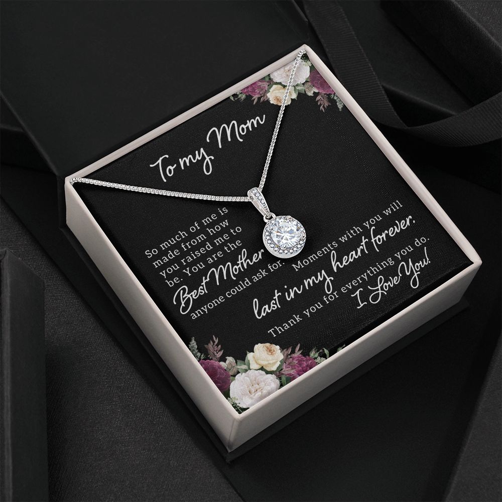 To My Mom So much of me Eternal Hope Necklace