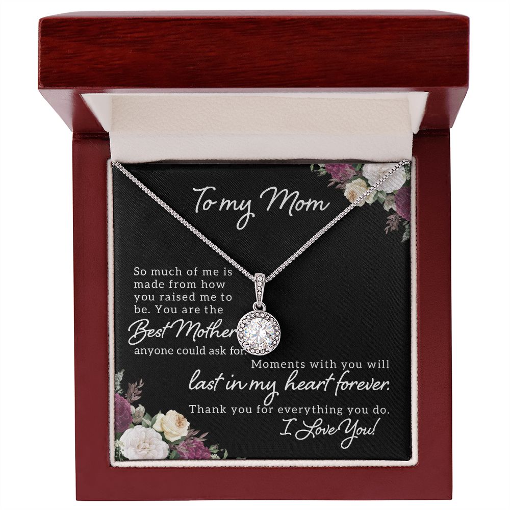 To My Mom So much of me Eternal Hope Necklace