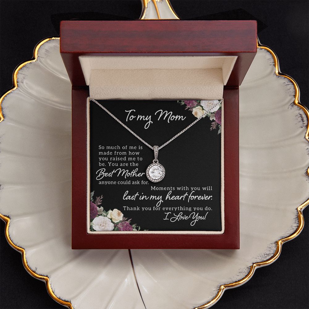 To My Mom So much of me Eternal Hope Necklace