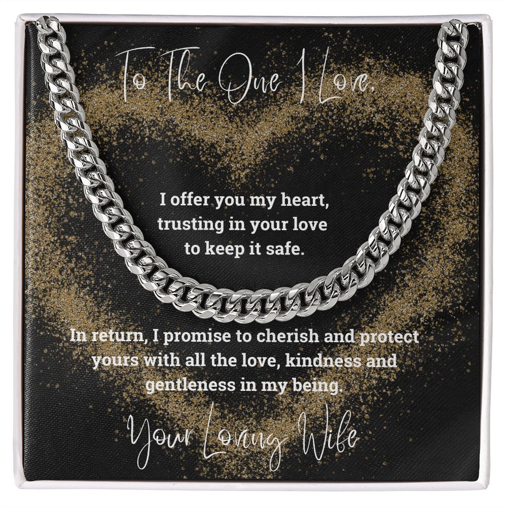 To The One I Love I Offer You My Heart Cuban Link Chain