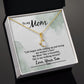 To My Mom She is My Walking Miracle Alluring Beauty Necklace