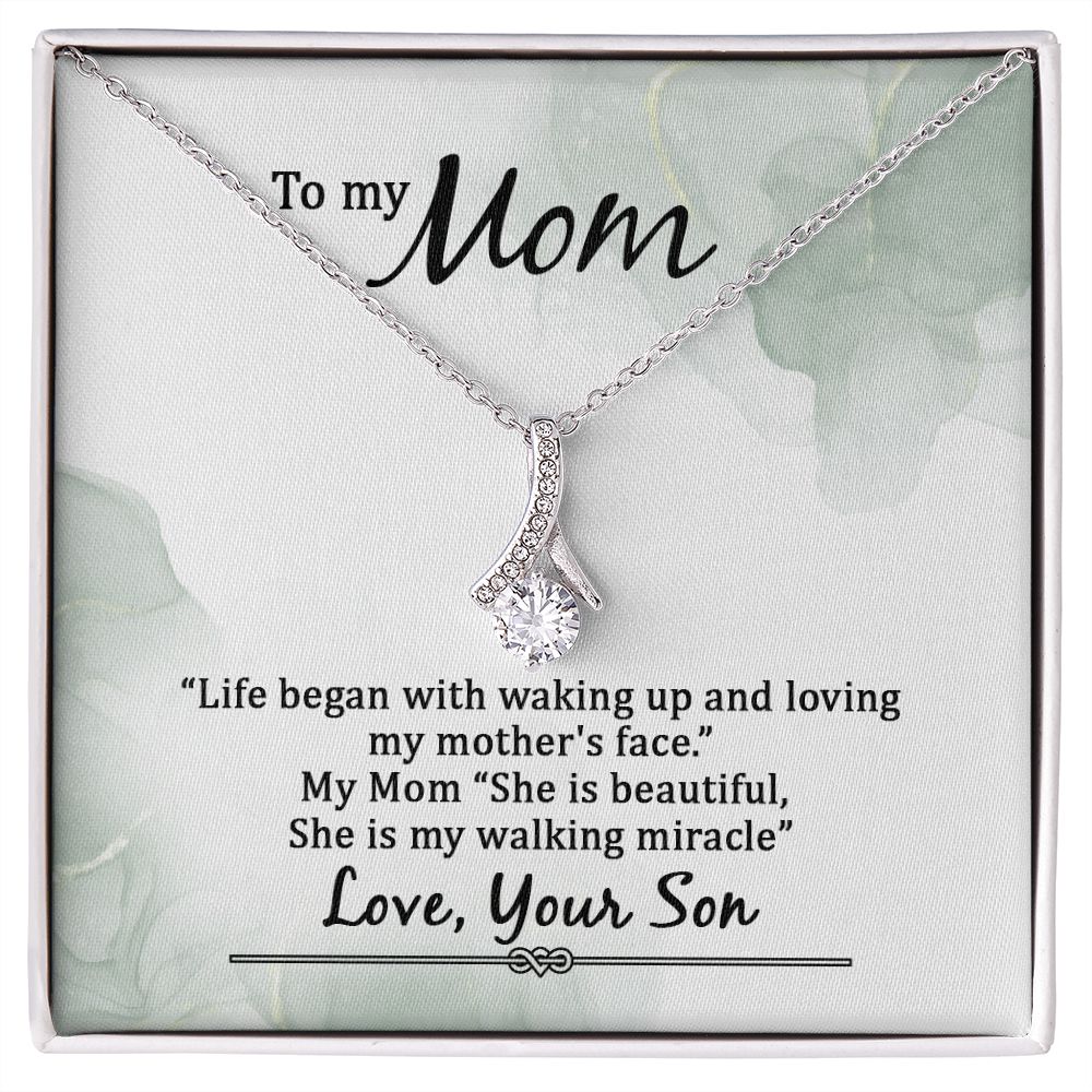 To My Mom She is My Walking Miracle Alluring Beauty Necklace