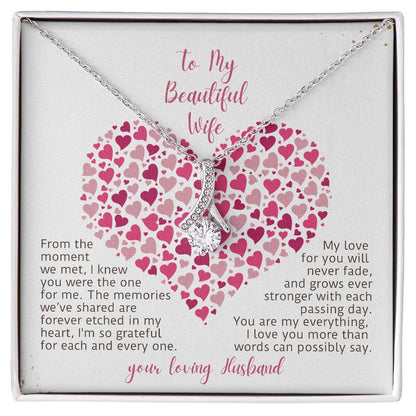 To My Beautiful Wife My Love For You Will Never Fade Alluring Beauty Necklace