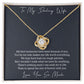To My Darling Wife Spend Rest Of Forever With You Love Knot Necklace