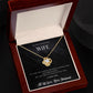 To My Gorgeous Wife- My Last Breath Love Knot Necklace