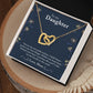 To My Daughter- You are My Pride & Joy Interlocking Hearts Necklace