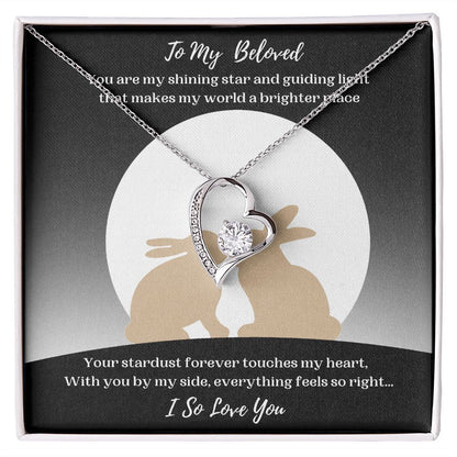 To My Beloved Everything Feels So Right Forever Love Necklace