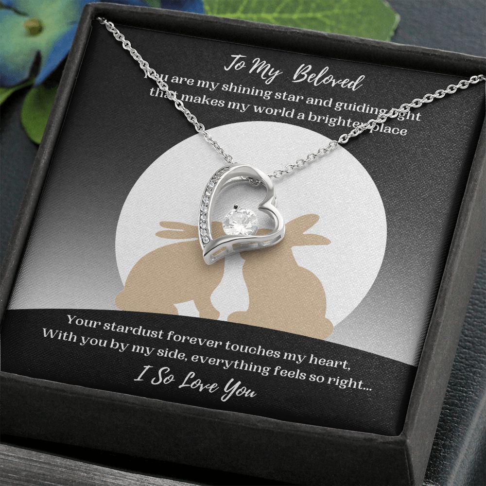To My Beloved Everything Feels So Right Forever Love Necklace