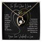 To The One I Love I Offer You My Heart Forever Love Necklace