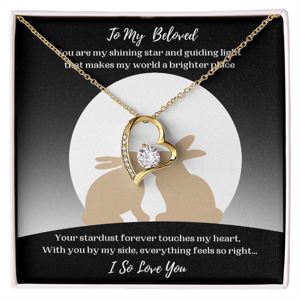 To My Beloved Everything Feels So Right Forever Love Necklace