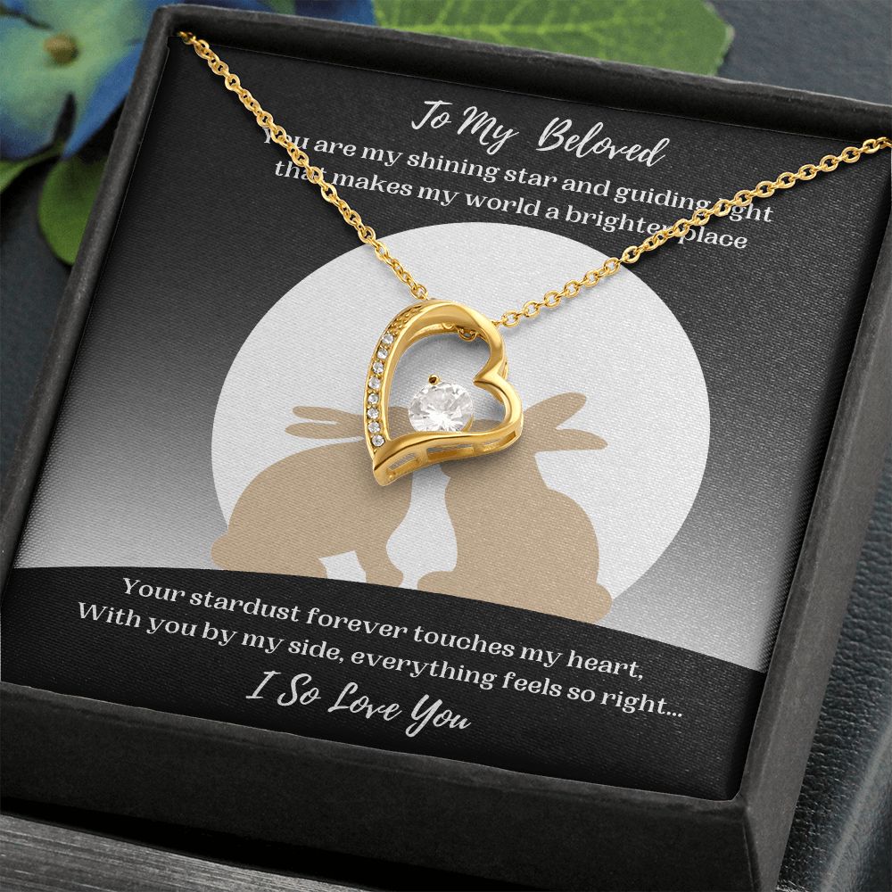To My Beloved Everything Feels So Right Forever Love Necklace